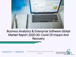 Business Analytics And Enterprise Software Market Size, Share, Statistics, Latest Trends, Segmentation And Forecast to 2