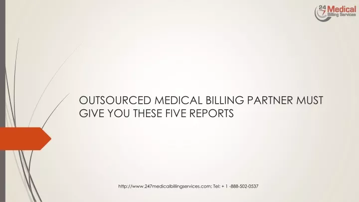 outsourced medical billing partner must give you these five reports