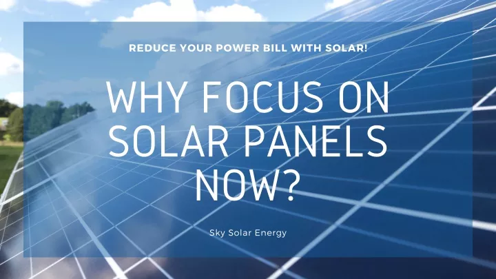 reduce your power bill with solar
