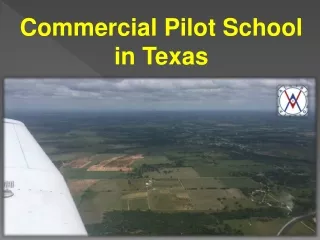 Commercial Pilot School in Texas