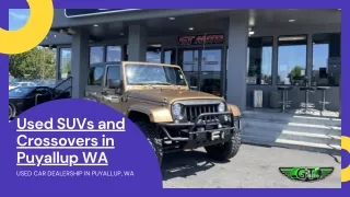 Puyallup Pre Owned SUVs - GT Auto Sales