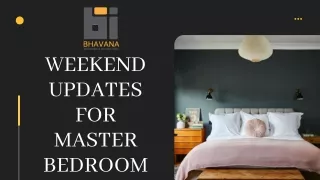 Weekend Updates for Master Bedroom