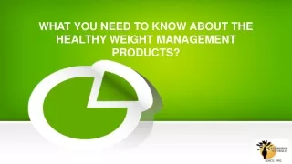WHAT YOU NEED TO KNOW ABOUT THE HEALTHY WEIGHT MANAGEMENT PRODUCTS USA?