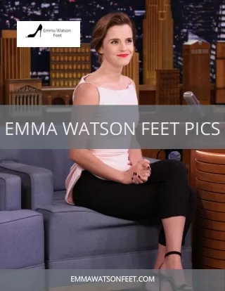 Emma Watson Feet Pics