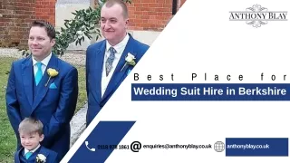 Best Place for Wedding Suit Hire in Berkshire
