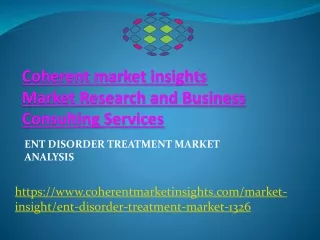 Ent Disorder Treatment Market Analysis