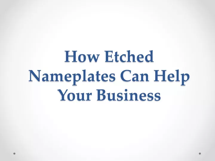 how etched nameplates can help your business