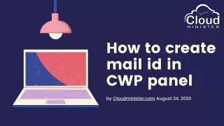 How to create mail id in CWP panel - Cloudminister