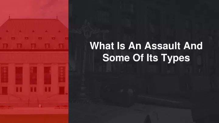 what is an assault and some of its types