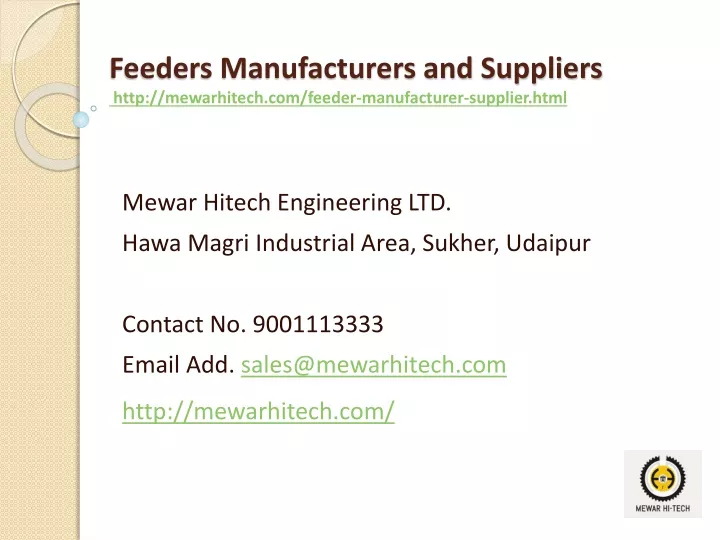 feeders manufacturers and suppliers http mewarhitech com feeder manufacturer supplier html