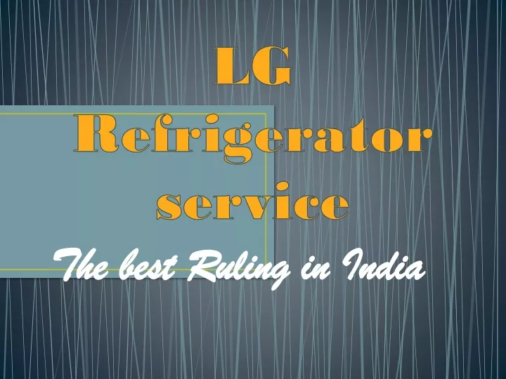 lg refrigerator service