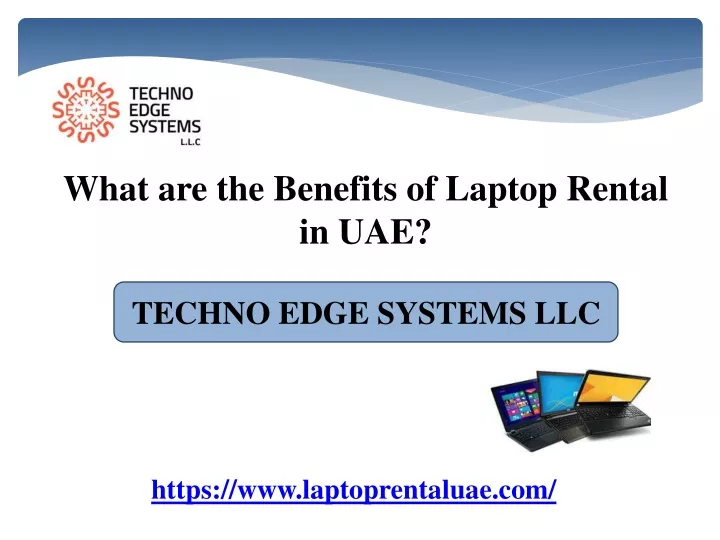 what are the benefits of laptop rental in uae