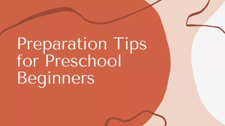 preparation tips for preschool beginners
