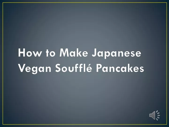 how to make japanese vegan souffl pancakes