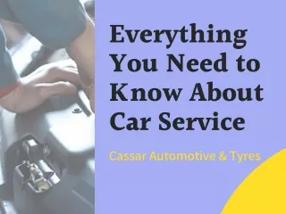 Everything You Need to Know About Car Service