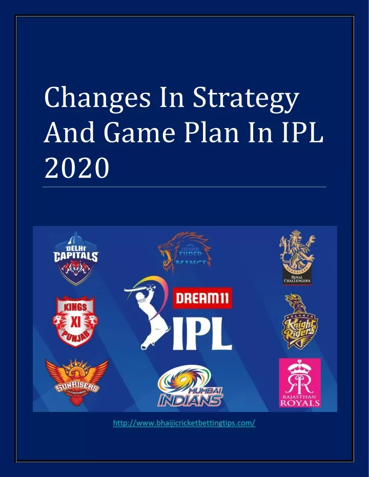 changes in strategy and game plan in ipl 2020