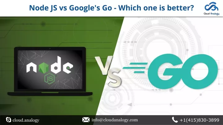 node js vs google s go which one is better