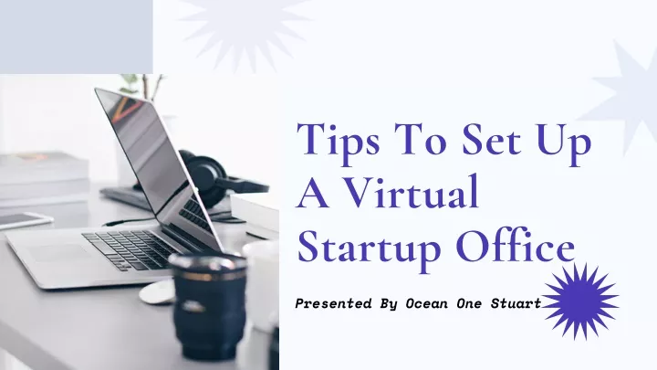 tips to set up a virtual startup office
