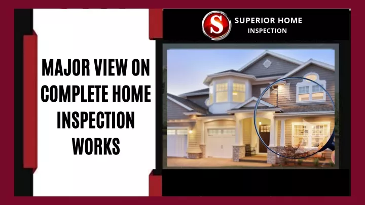 major view on complete home inspection works