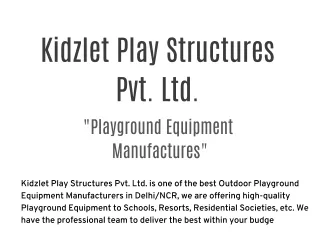 Playground Equipment Manufacture