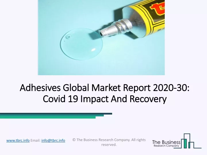 adhesives global adhesives global market report