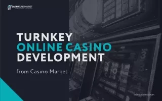 Turnkey Online Casino Software Solutions from Casino Market