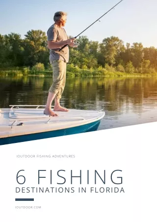 6 Fishing Destinations in Florida