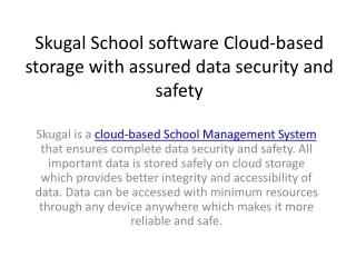 skugal school software cloud based storage with assured data security and safety