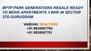 Bptp Park Generations Luxury Apartments  Resale 3 BHK 1814 Sq.ft in Sector 37D Gurgaon  8826997780