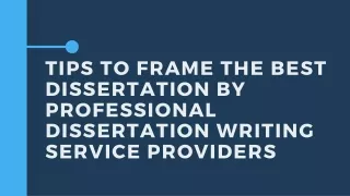 tips to frame the best dissertation