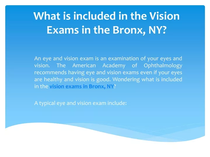 what is included in the vision exams in the bronx ny
