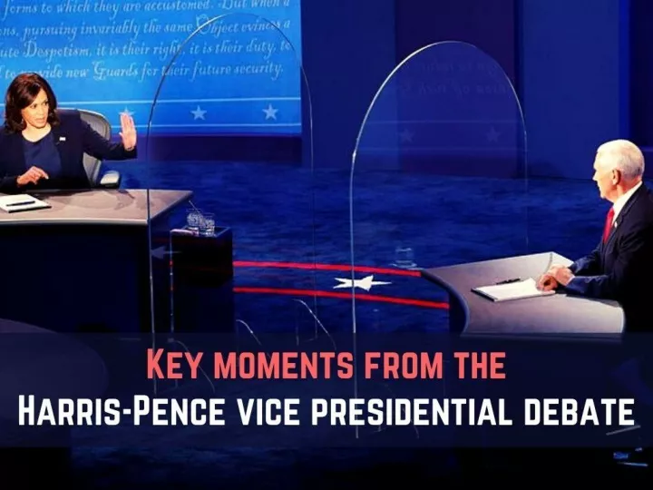 key moments from the harris pence vice presidential debate