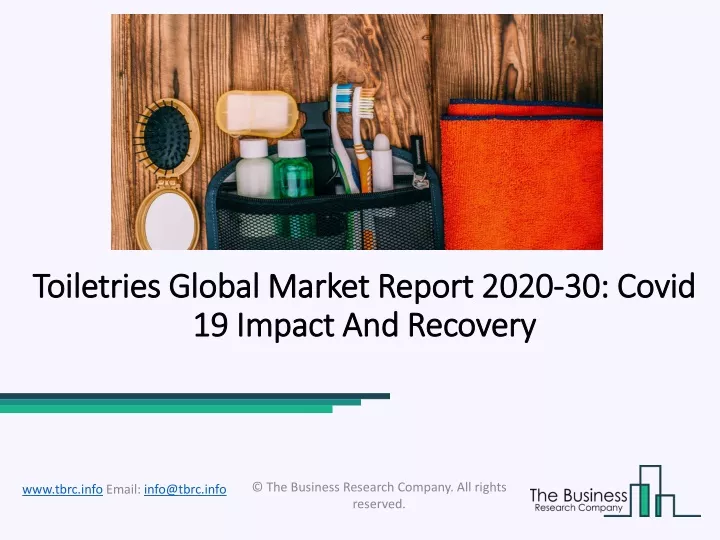 toiletries global market report 2020 30 covid 19 impact and recovery