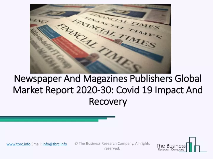 newspaper and magazines publishers global market report 2020 30 covid 19 impact and recovery