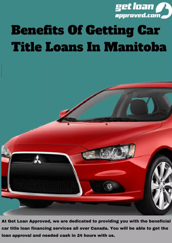 benefits of getting car title loans in manitoba