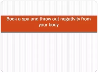 book a spa and throw out negativity from book