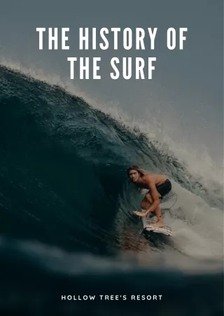 Brief History of Surfing - How it Changed Over the Years