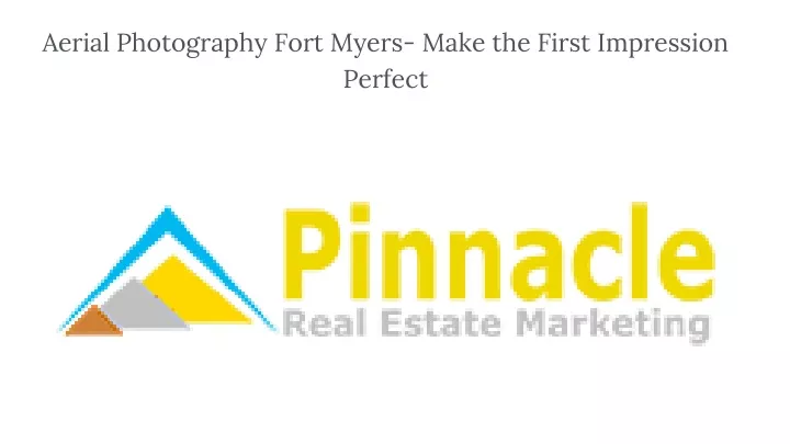aerial photography fort myers make the first impression perfect