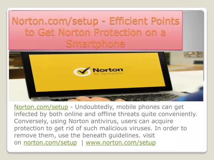 norton com setup efficient points to get norton protection on a smartphone