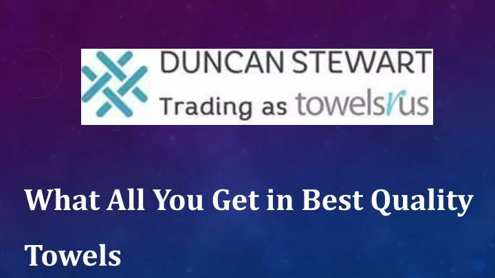 what all you get in best quality towels