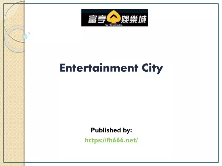entertainment city published by https fh666 net