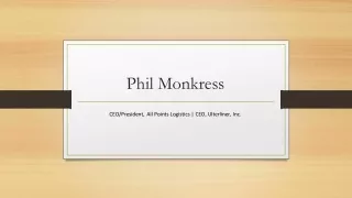 Phil Monkress - Goal-oriented and Detail-focused Professional