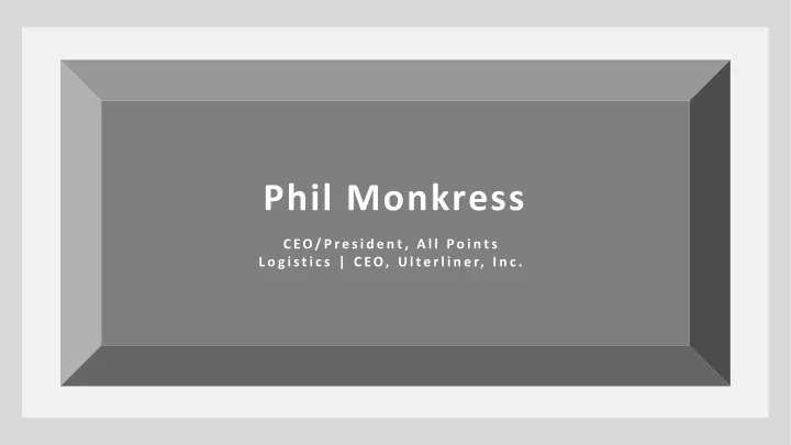 phil monkress
