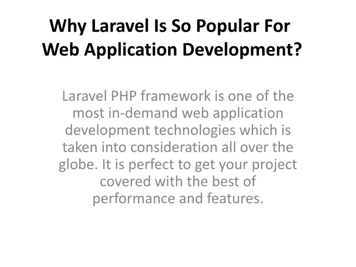 why laravel is so popular for web application development