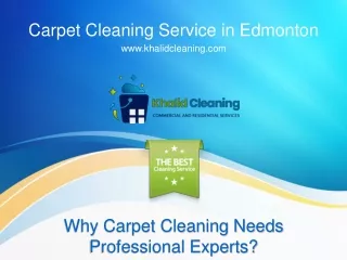 Why Carpet Cleaning Needs Professional Experts - Khalid, Edmonton