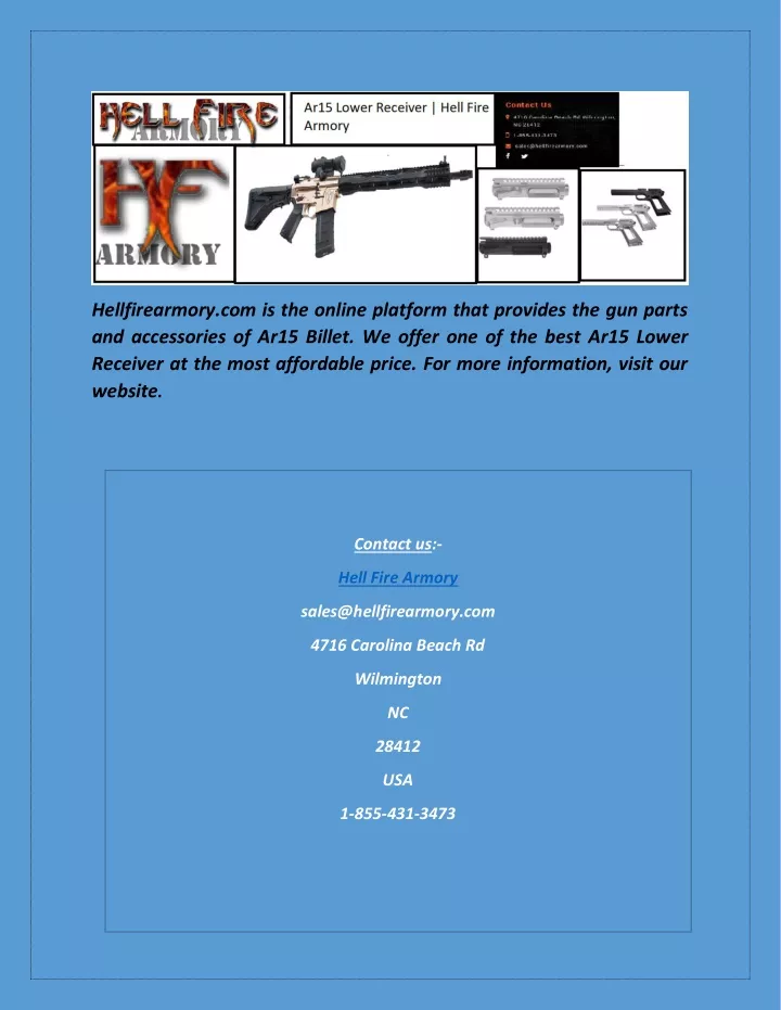 hellfirearmory com is the online platform that