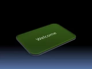 welcome