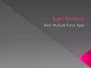 Sqrrl- Best Mutual Fund App