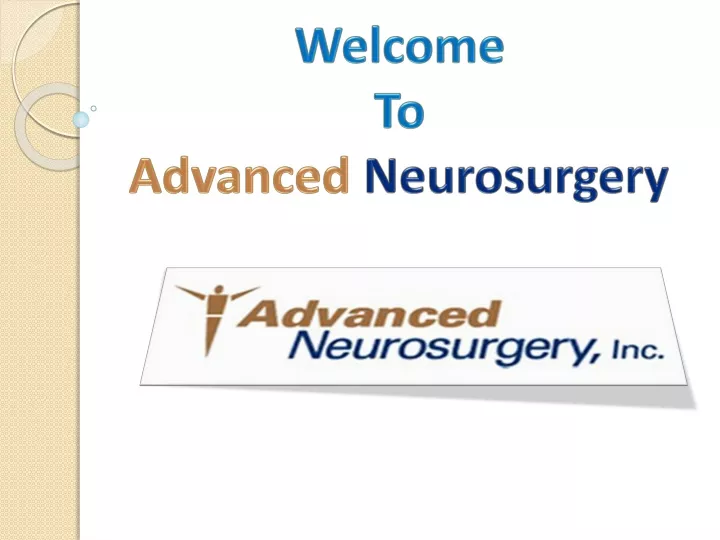 welcome to advanced neurosurgery