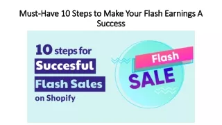 Must-Have 10 Steps to Make Your Flash Earnings A Success